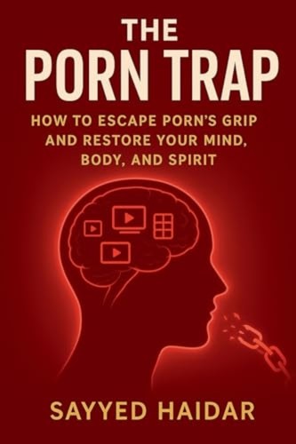 The porn trap - trap, escape